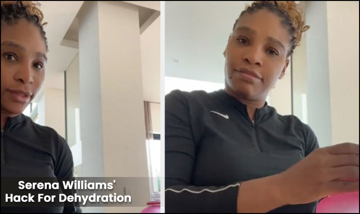 Serena Williams Hack For Dehydration
