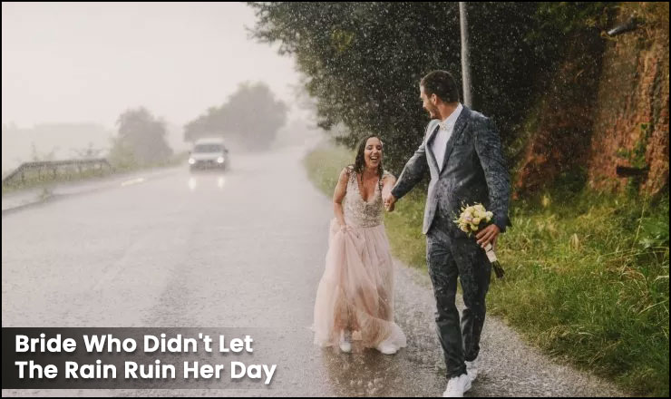 The Bride Who Didn't Let The Rain Ruin Her Day