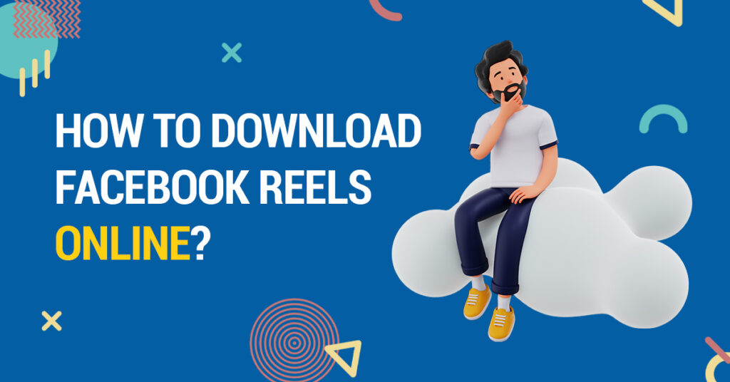 How to Download and Convert Facebook Reels to MP4