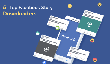 5 Top Facebook Story Downloaders