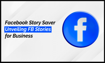 Facebook Story Saver Unveiling FB Stories for Business