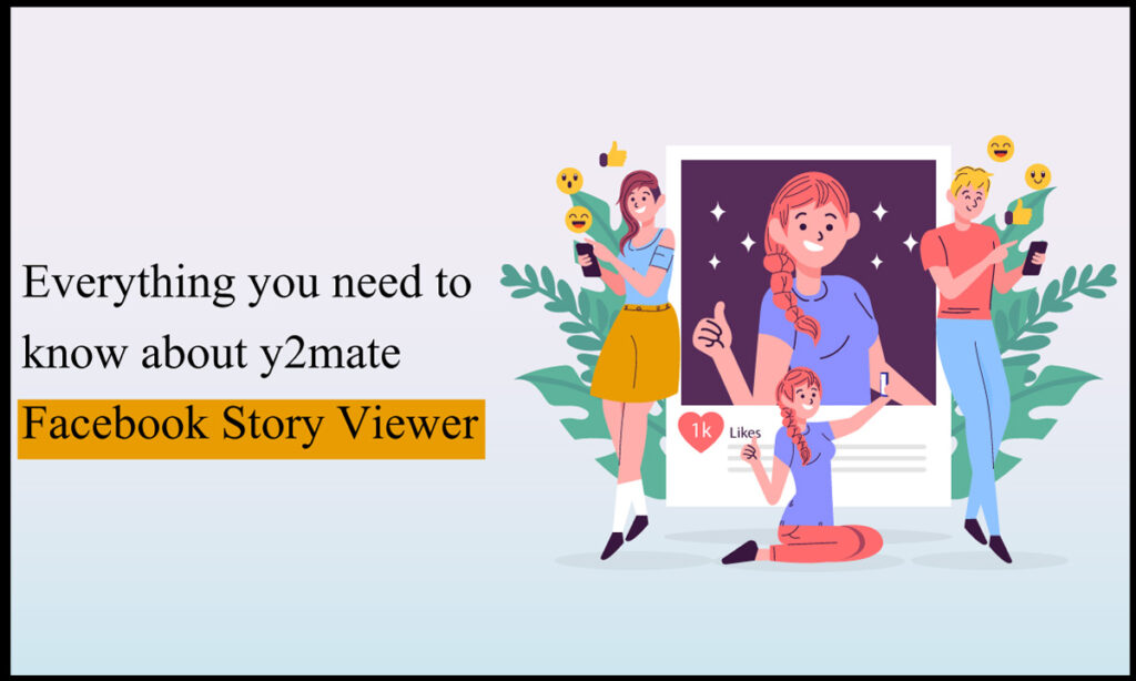 y2mate facebook story viewer
