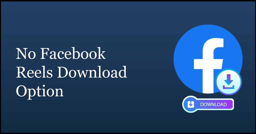 Facebook Reels Download