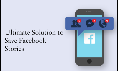 Ultimate Solution to Save Facebook Stories