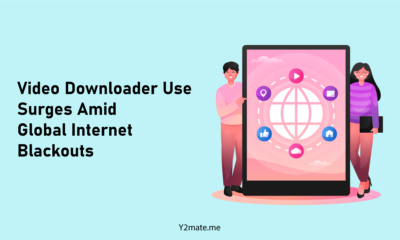Video-Downloader-Use-Surges-Amid-Global-Internet-Blackouts