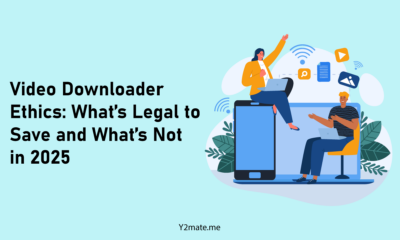 Video-Downloader-Ethics-Whats-Legal-to-Save-and-Whats-Not-in-2025