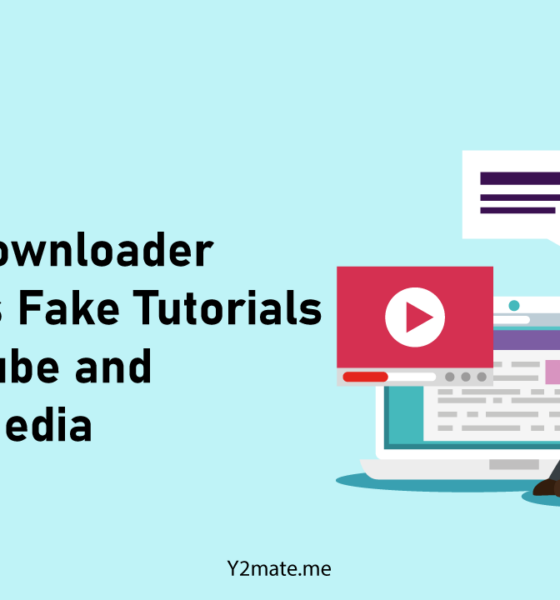 Video-Downloader-Exposes-Fake-Tutorials-on-YouTube-and-Social-Media