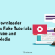 Video-Downloader-Exposes-Fake-Tutorials-on-YouTube-and-Social-Media