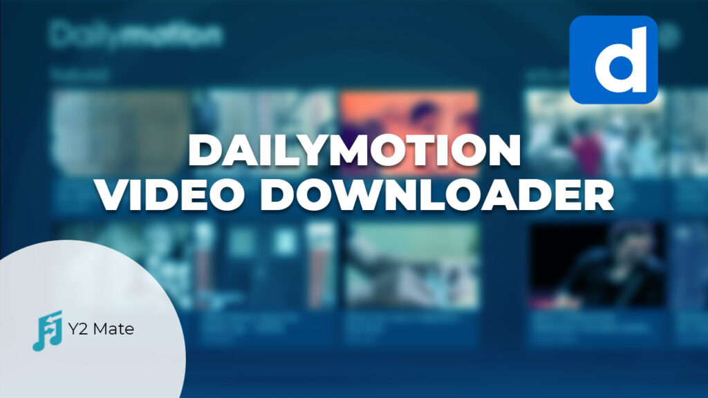 dailymotion video downloader