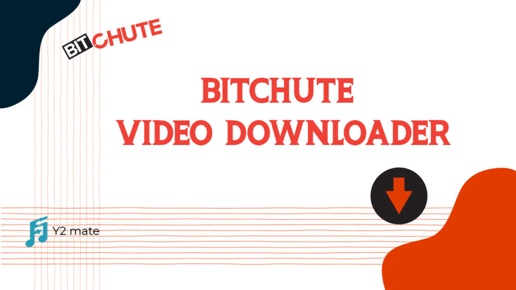 Y2mate.me, Bitchute Video Downloader